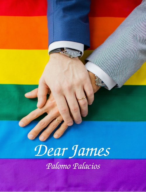 Dear James Written by Palomo Palacios